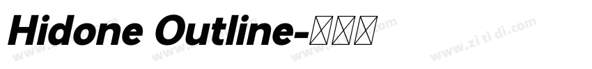 Hidone Outline字体转换
